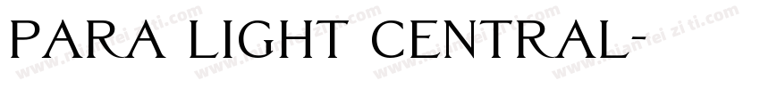 Para Light Central字体转换